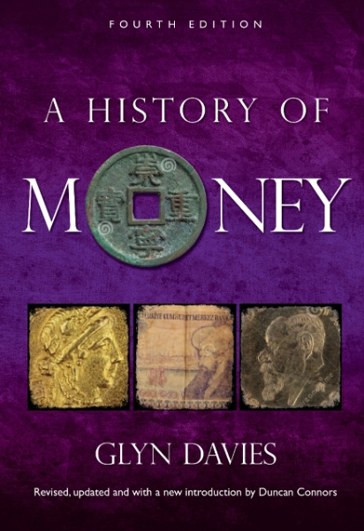 A History of Money: Fourth Edition