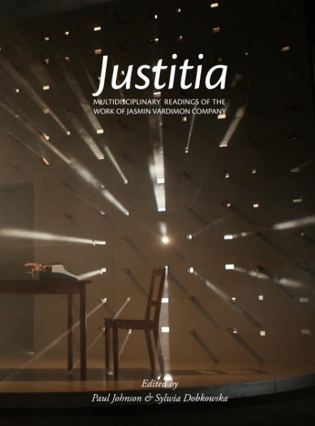 Justitia: Multidisciplinary Readings of the Work of the Jasmin Vardimon Company