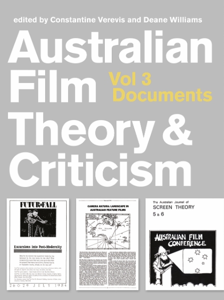Australian Film Theory and Criticism: Volume 3: Documents