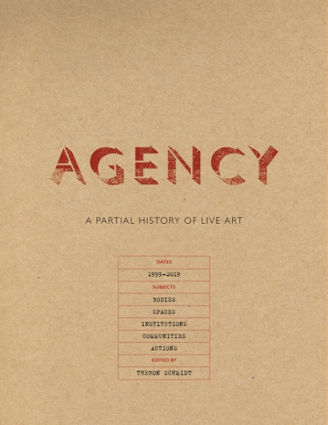 Agency: A Partial History of Live Art