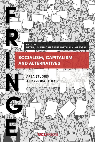 Socialism, Capitalism and Alternatives: Area Studies and Global Theories