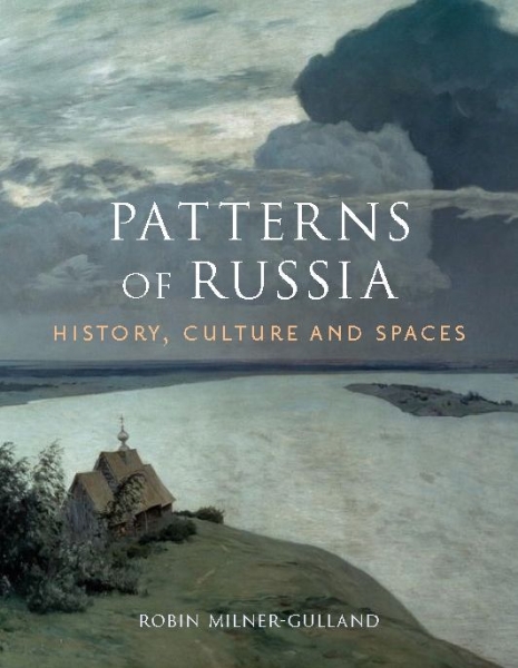 Patterns of Russia: History, Culture, and Spaces