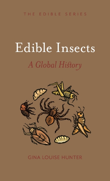 Edible Insects: A Global History