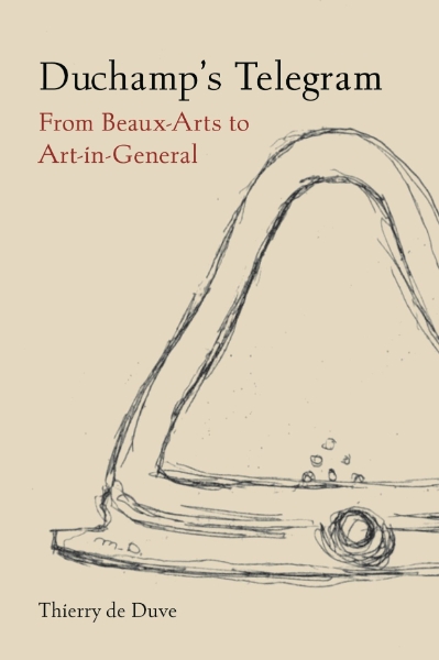 Duchamp’s Telegram: From Beaux-Arts to Art-in-General