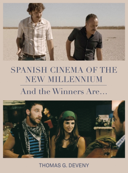 Spanish Cinema of the New Millennium: And the Winner Is...