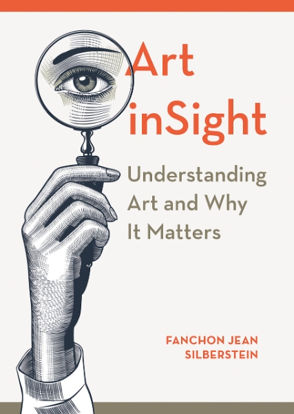 Art inSight: Understanding Art and Why It Matters