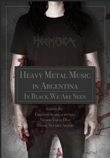 Heavy Metal Music in Argentina: In Black We Are Seen