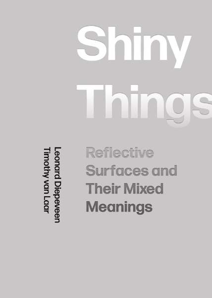 Shiny Things: Reflective Surfaces and Their Mixed Meanings
