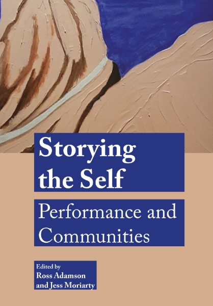 Storying the Self: Performance and Communities