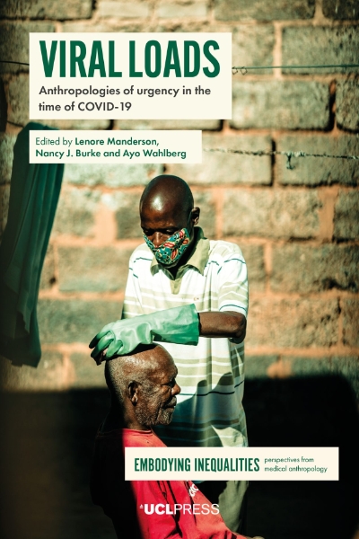 Viral Loads: Anthropologies of Urgency in the Time of COVID-19