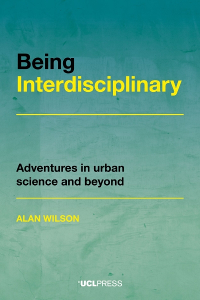Being Interdisciplinary: Adventures in Urban Science and Beyond