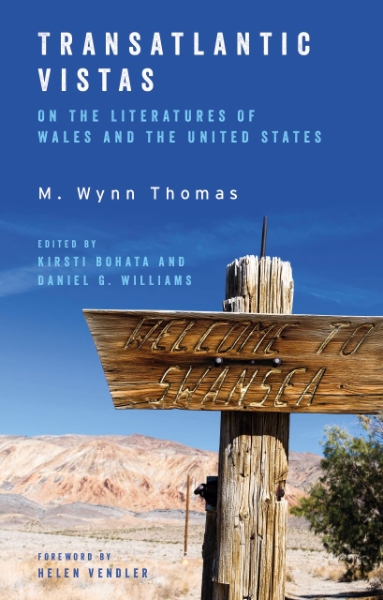Transatlantic Vistas: Engagements with the Literatures of Wales and the United States