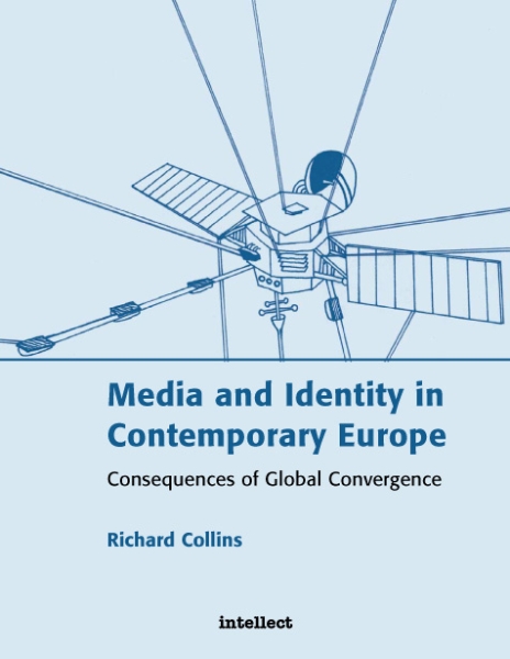Media and Identity in Contemporary Europe: Consequences of global convergence