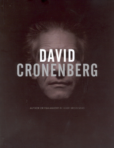 David Cronenberg: Author or Filmmaker?