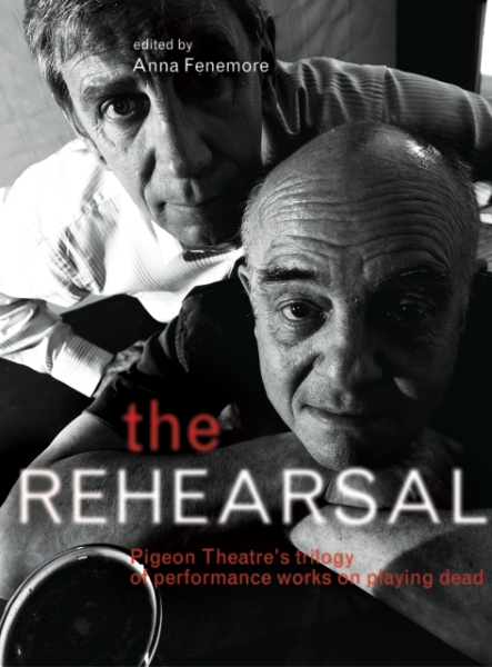 The Rehearsal: Pigeon Theatre’s Trilogy of Performance Works on Playing Dead
