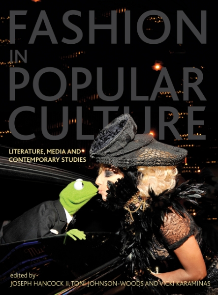 Fashion in Popular Culture: Literature, Media and Contemporary Studies