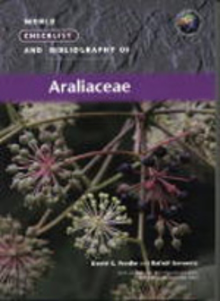 World Checklist and Bibliography of Araliaceae