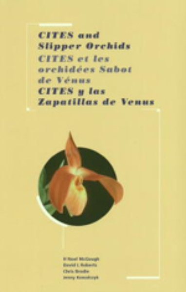 CITES and Slipper Orchids: a user’s guide