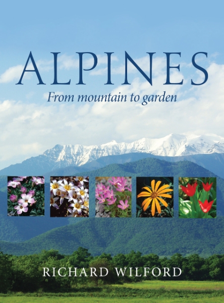 Alpines, from Mountain to Garden
