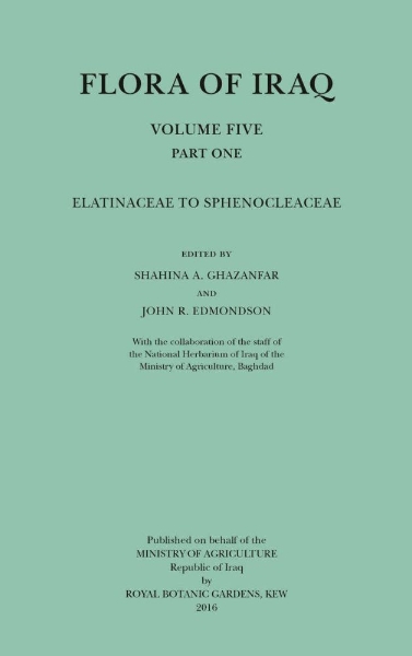 Flora of Iraq Volume Five Part One: Elatinaceae to Sphenocleaceae