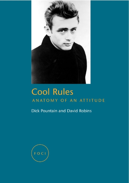 Cool Rules: Anatomy of an Attitude