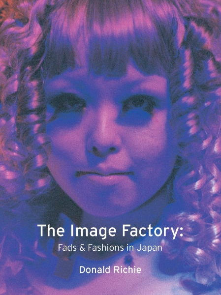Image Factory: Fads and Fashions in Japan