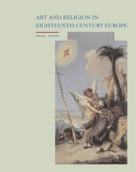 Art and Religion in Eighteenth-Century Europe