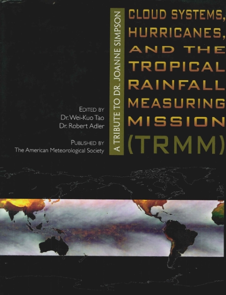 Cloud Systems, Hurricanes, and the Tropical Rainfall Measuring Mission: A Tribute to Dr. Joanne Simpson