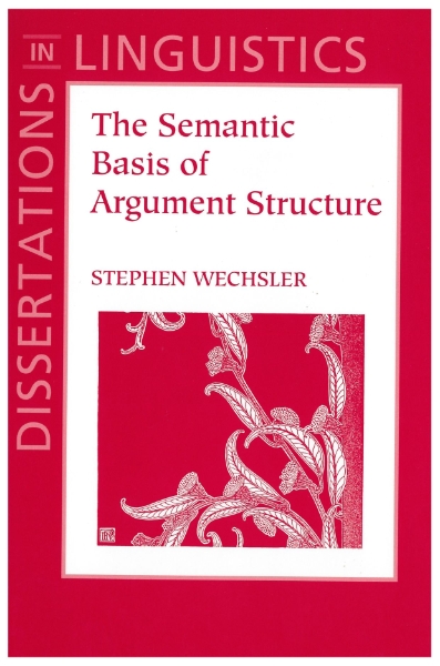 The Semantic Basis of Argument Structure