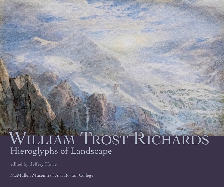 William Trost Richards: Hieroglyphs of Landscape
