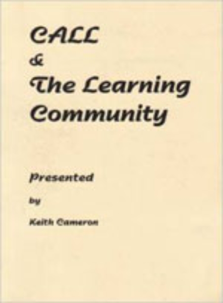 CALL and The Learning Community: The Power of Language