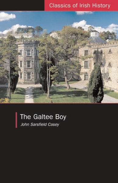 The Galtee Boy: A Fenian Prison Narrative