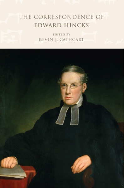 The Correspondence of Edward Hincks: v. 1: 1818-1849