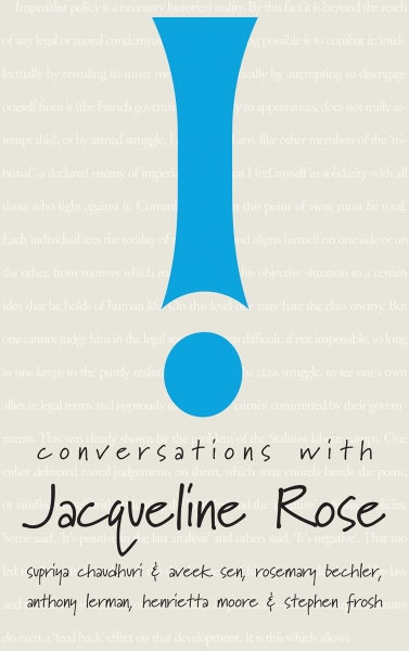 Conversations with Jacqueline Rose