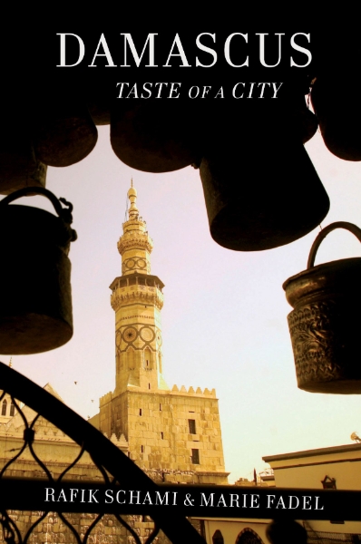 Damascus: Taste Of A City