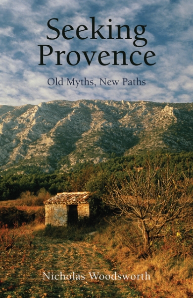 Seeking Provence: Old Myths, New Paths