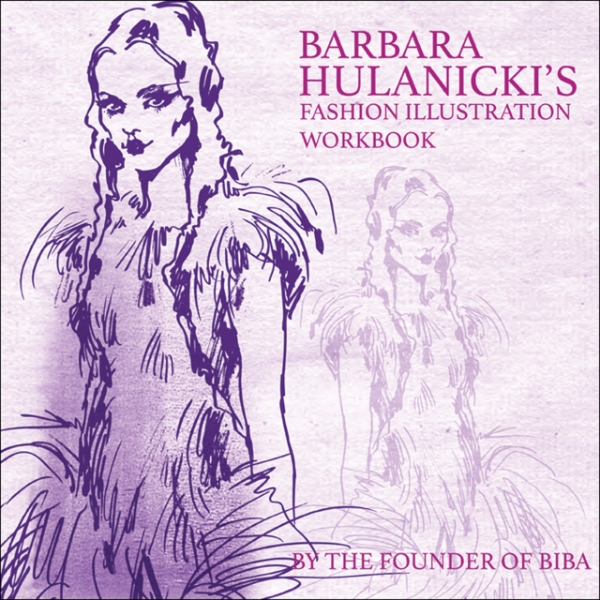 Barbara Hulanicki’s Fashion Illustration Workbook