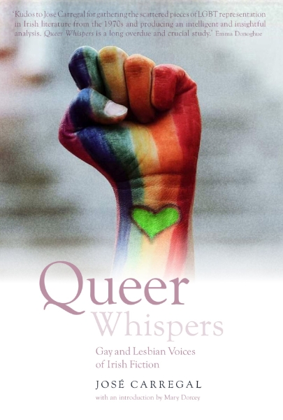 Queer Whispers: Gay and Lesbian Voices of Irish Fictions