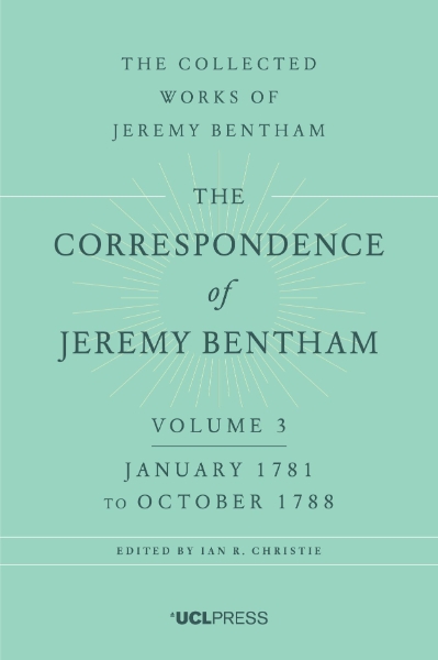 Correspondence of Jeremy Bentham, Volume 3: January 1781 to October 1788