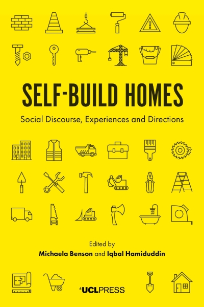Self-Build Homes: Social Discourse, Experiences and Directions