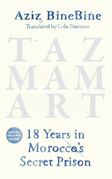 Tazmamart: 18 Years in Morocco’s Secret Prison