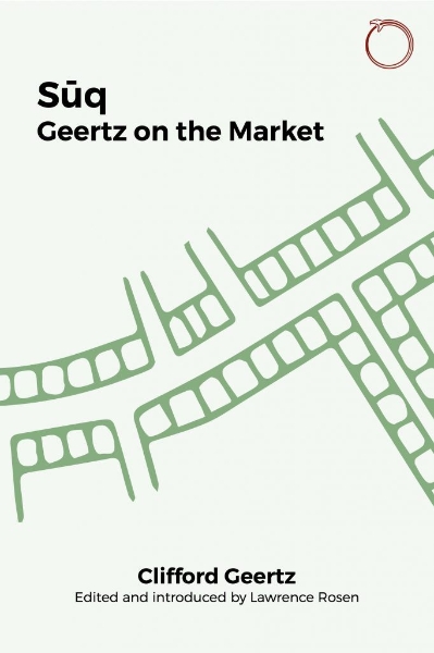 Suq: Geertz on the Market