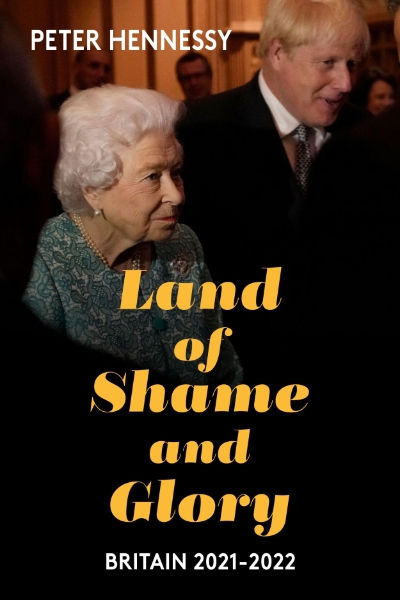 Land of Shame and Glory: Britain 2021–22