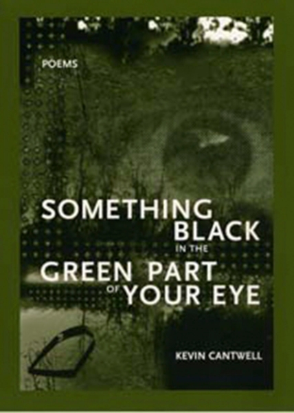 Something Black in the Green Part of Your Eye