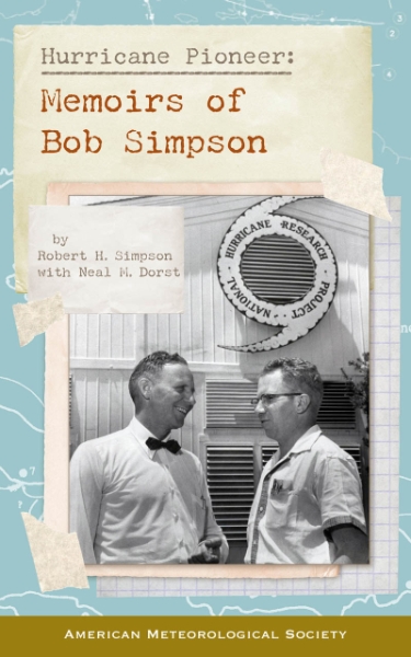 Hurricane Pioneer: Memoirs of Bob Simpson