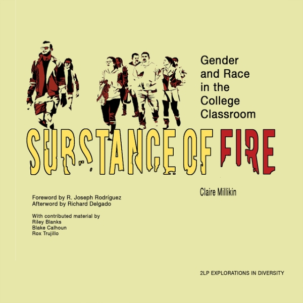 Substance of Fire: Gender and Race in the College Classroom