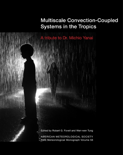 Multiscale Convection-Coupled Systems in the Tropics: A Tribute to Dr. Michio Yanai