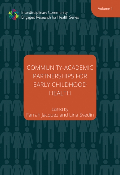 Community-Academic Partnerships for Early Childhood Health