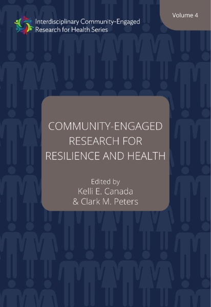 Community-Engaged Research for Resilience and Health, Volume 4