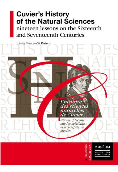 Cuvier’s History of the Natural Sciences: Nineteen Lessons from the Sixteenth and Seventeenth Centuries